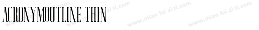 AcronymOutline Thin字体转换